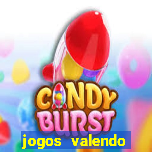 jogos valendo dinheiro online